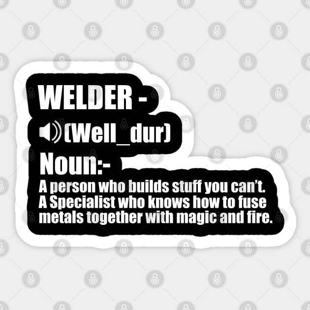 Welder - Welder Noun Sticker by Kudostees